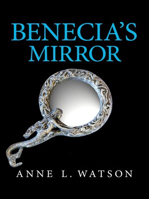 cover image of Benecia's Mirror